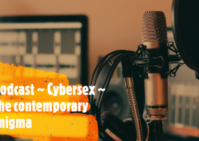 Cybersex – The contemporary enigma